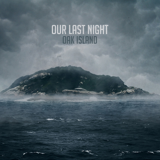 Our Last Night Oak Island cover artwork