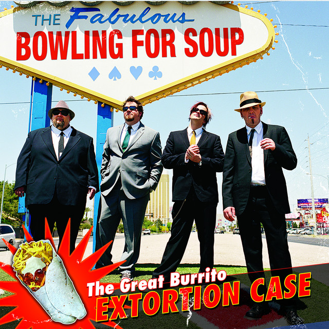 Bowling for Soup The Great Burrito Extortion Case cover artwork