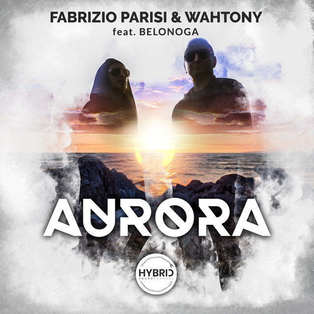 Fabrizio Parisi & WahTony featuring Belonoga — Aurora cover artwork