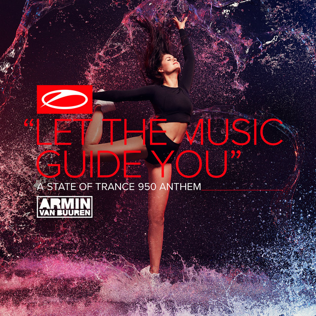 Armin van Buuren — Let The Music Guide You (ASOT 950 Anthem) cover artwork