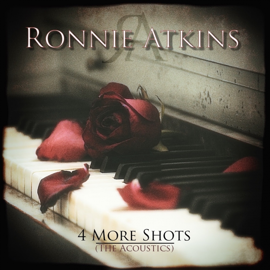 Ronnie Atkins 4 More Shots (The Acoustics) cover artwork