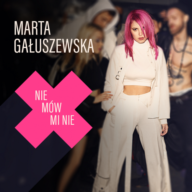 Marta Gałuszewska — Nie Mów Mi Nie cover artwork