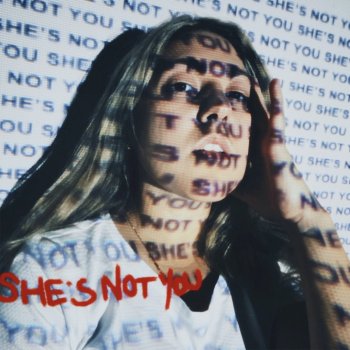 Vaine — She&#039;s Not You cover artwork