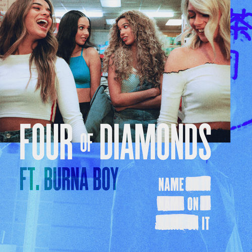 Four of Diamonds featuring Burna Boy — Name On It cover artwork