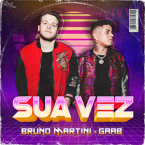 Bruno Martini & Gaab — Sua Vez cover artwork