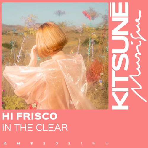 Hi Frisco — In the Clear cover artwork