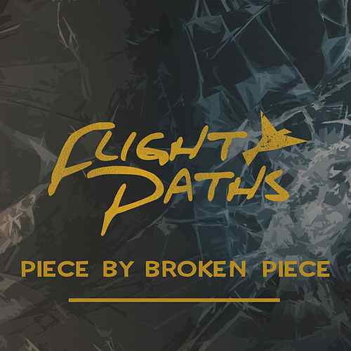 Flight Paths — Piece By Broken Piece cover artwork