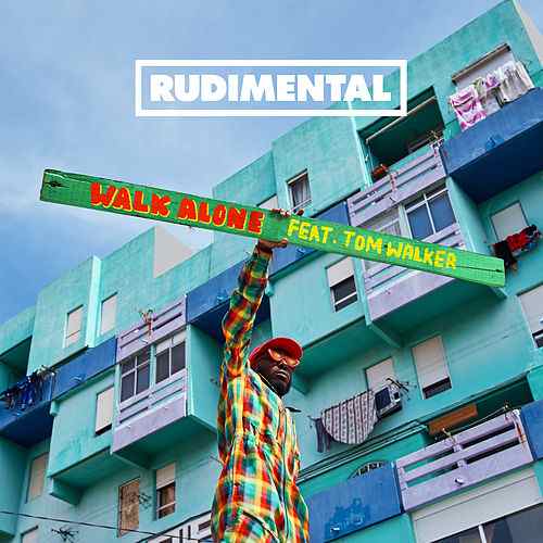 Rudimental featuring Tom Walker — Walk Alone cover artwork