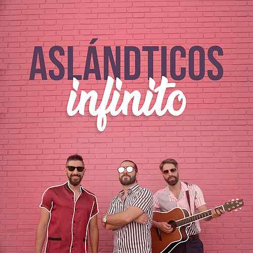 Los Aslándticos Infinito cover artwork