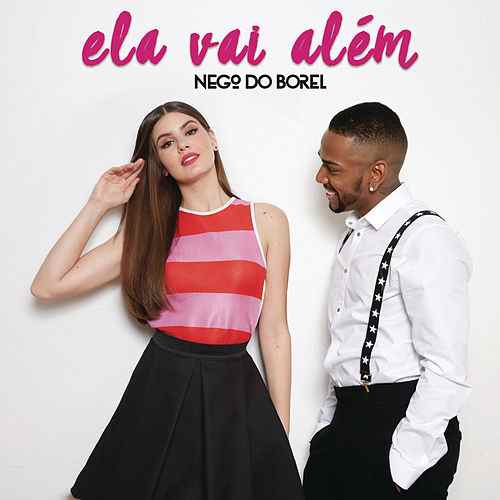Nego do Borel — Ela Vai Além cover artwork