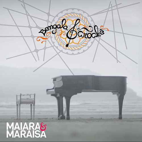 Maiara &amp; Maraisa — Bengala e Crochê cover artwork