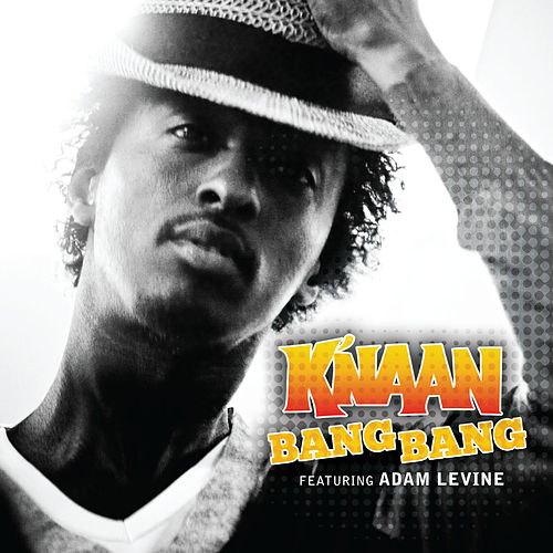 K&#039;naan ft. featuring Adam Levine Bang Bang cover artwork