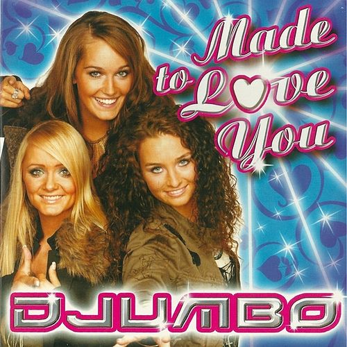 Djumbo — Made To Love You cover artwork
