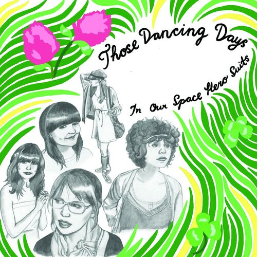Those Dancing Days In Our Space Hero Suits cover artwork