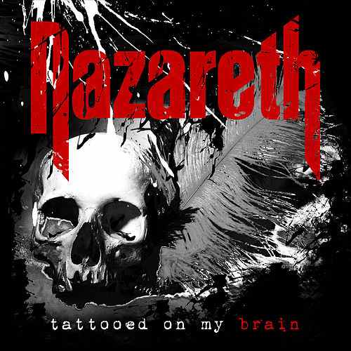 Nazareth Tattooed On My Brain cover artwork