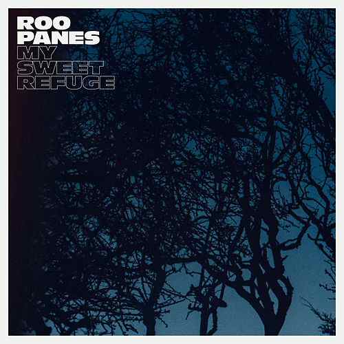 Roo Panes — My Sweet Refuge cover artwork