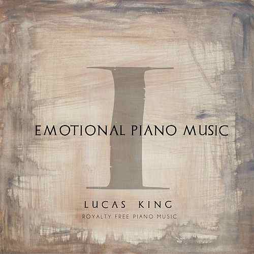 Lucas King Emotional Piano Music I cover artwork