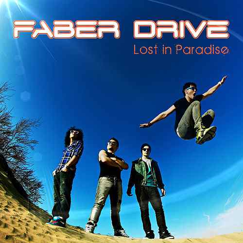 Faber Drive Lost In Paradise cover artwork