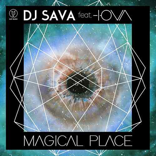 DJ Sava ft. featuring IOVA Magical Place cover artwork
