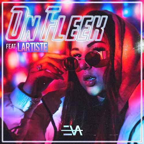 Eva ft. featuring Lartiste On Fleek cover artwork