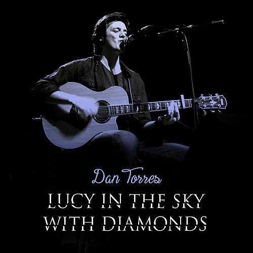 Dan Torres Lucy In The Sky With Diamonds cover artwork