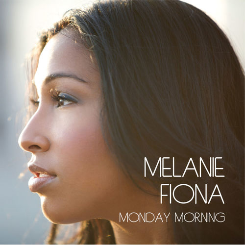Melanie Fiona Monday Morning cover artwork