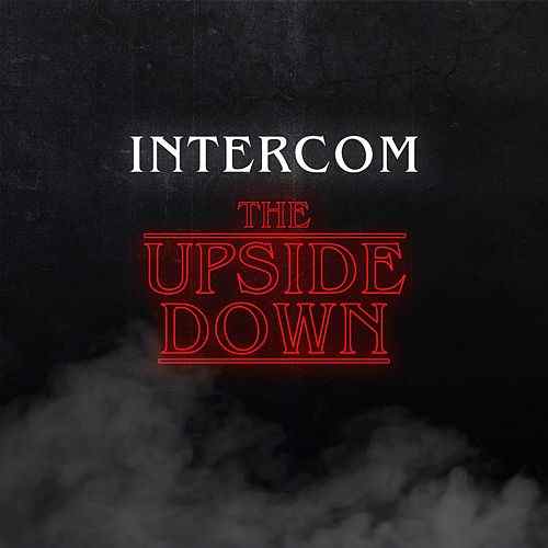 INTERCOM — The Uspide Down cover artwork