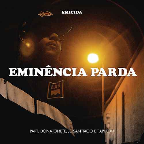 Emicida ft. featuring Dona Onete, Jé Santiago, & Papillon Eminência Parda cover artwork