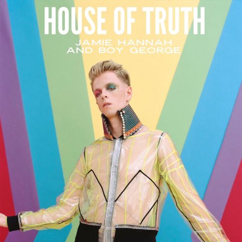 Jamie Hannah Boy George — House Of Truth cover artwork