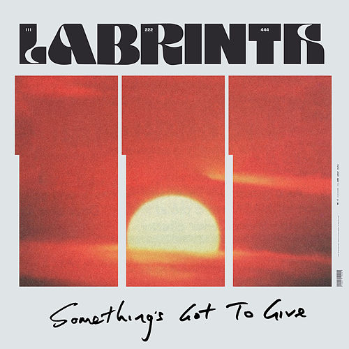 Labrinth — Something&#039;s Got to Give cover artwork