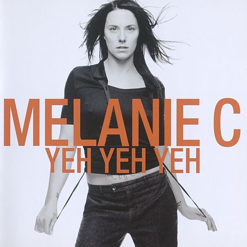 Melanie C — Melt / Yeh Yeh Yeh cover artwork