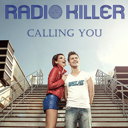 Radio Killer — Calling You cover artwork