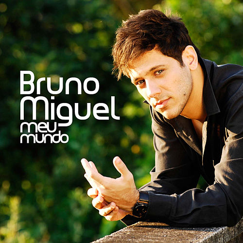Bruno Miguel — Meu Mundo cover artwork
