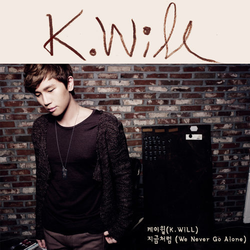 K.Will — We Never Go Alone cover artwork