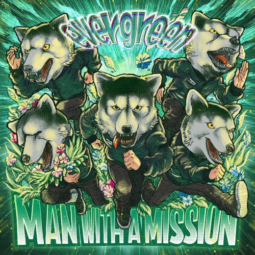MAN WITH A MISSION — Evergreen cover artwork