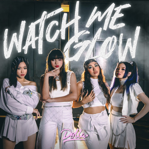 DOLLA — Watch Me Glow cover artwork