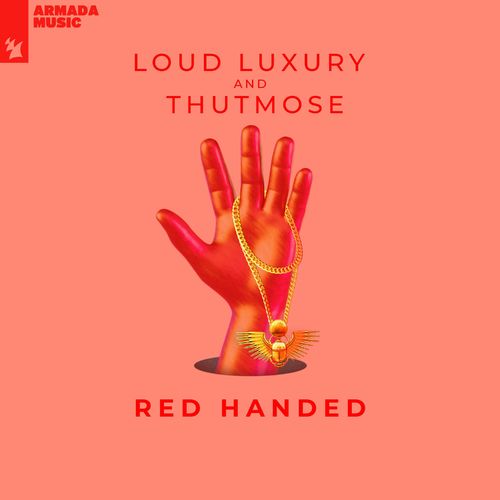 Loud Luxury & Thutmose Red Handed cover artwork