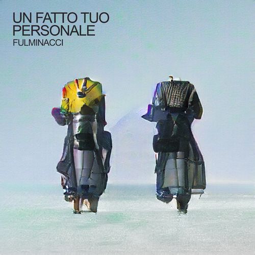 Fulminacci — Un fatto tuo personale cover artwork