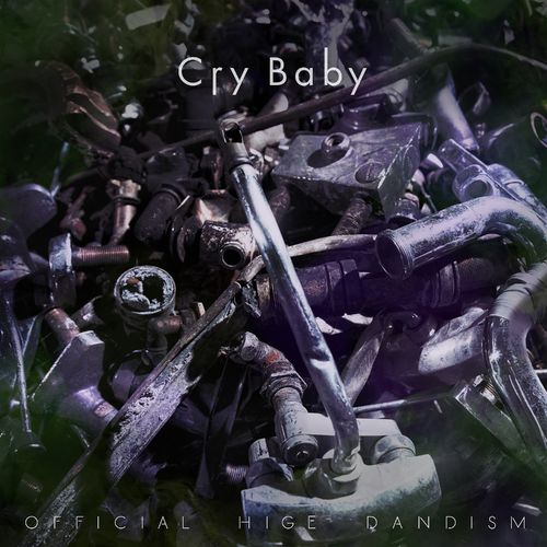 Official HIGE DANdism — Cry Baby cover artwork