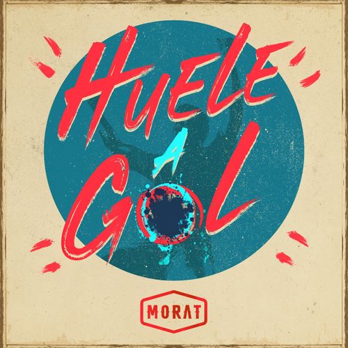 Morat — Huele A Gol cover artwork