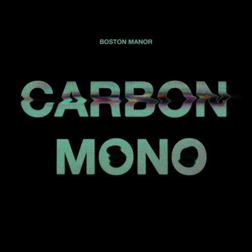 Boston Manor Carbon Mono cover artwork