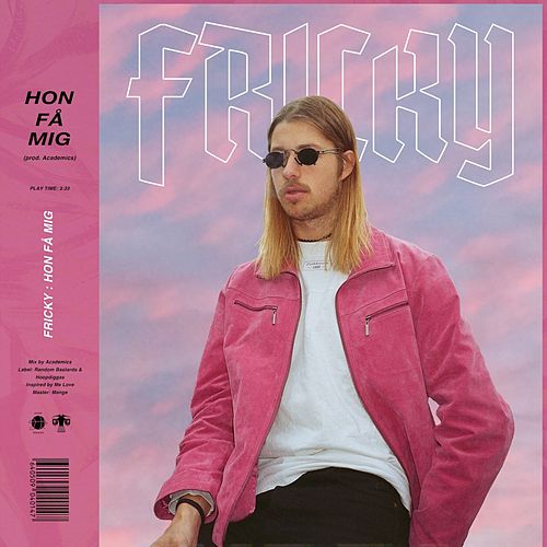 Fricky featuring Academics — Hon Få Mig cover artwork