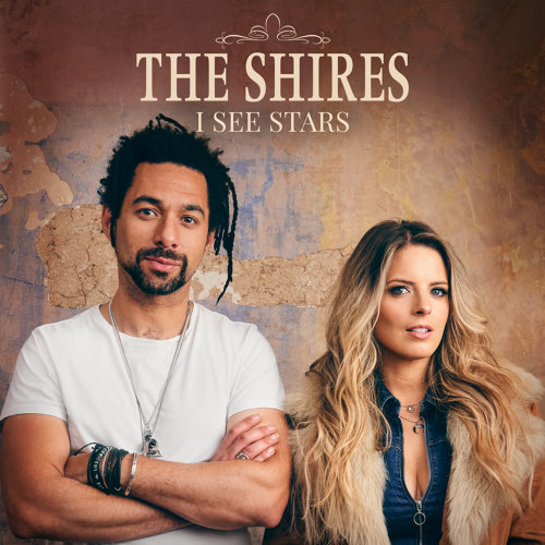 The Shires — I See Stars cover artwork