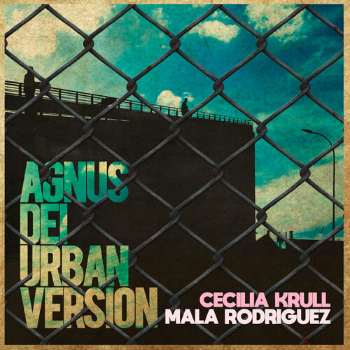 Cecilia Krull & Mala Rodríguez — Agnus Dei cover artwork