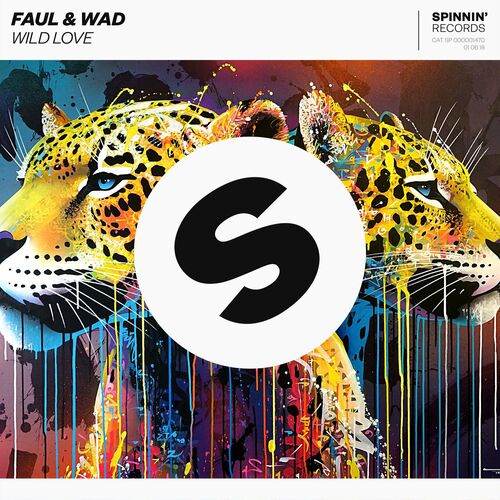 Faul &amp; Wad Ad — Wild Love cover artwork