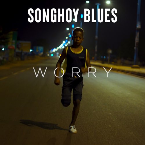 Songhoy Blues — Worry cover artwork