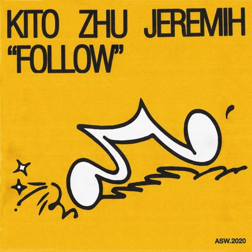 Kito, ZHU, & Jeremih Follow cover artwork