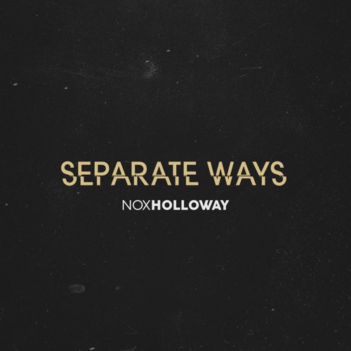 Nox Holloway Separate Ways cover artwork