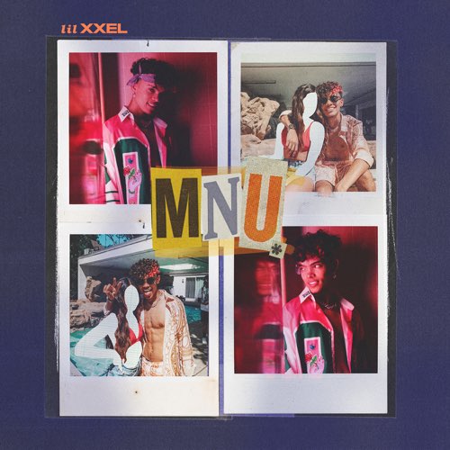 Lil Xxel — MNU cover artwork
