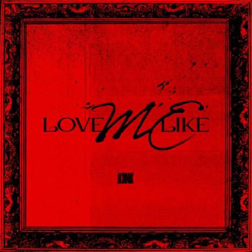 OMEGA X — LOVE ME LIKE cover artwork